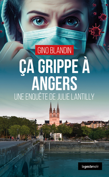 Image de CA GRIPPE A ANGERS (GESTE) (COLL. GESTE NOIR)