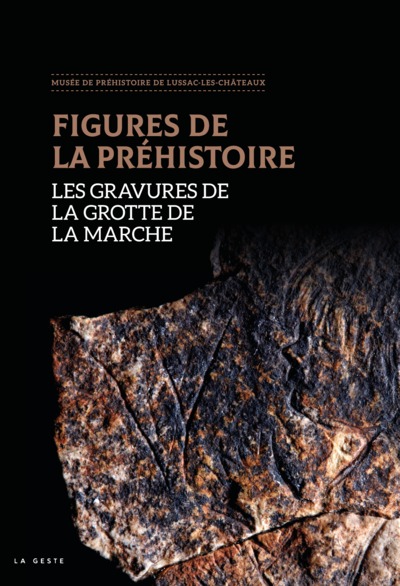 Picture of FIGURES DE LA PREHISTOIRE - LES GRAVURES DE LA GROTTE DE LA MARCHE