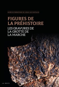 Picture of FIGURES DE LA PREHISTOIRE - LES GRAVURES DE LA GROTTE DE LA MARCHE