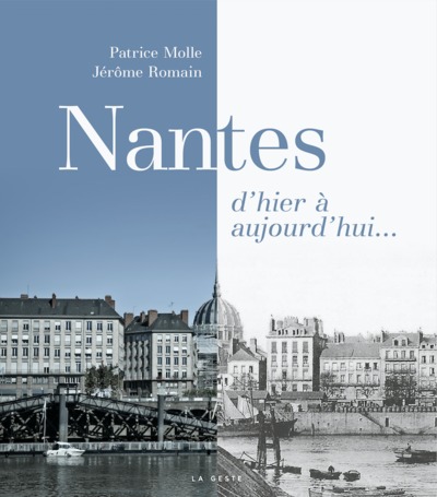 Image de NANTES D'HIER A AUJOURD'HUI (BP)