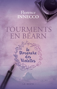 Image de TOURMENTS EN BEARN (GESTE) - LE DIMANCHE DES VIOLETTES
