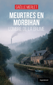 Image de MEURTRES DANS LE MORBIHAN - L'OMBRE DE LA BRUME (COLL. GESTE NOIR)