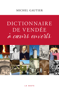 Picture of DICTIONNAIRE DE VENDÉE A COEURS OUVERTS
