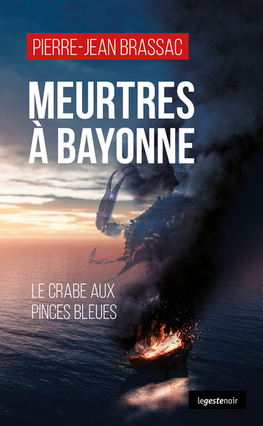 Image de MEURTRES A BAYONNE (COLL. GESTE NOIR)