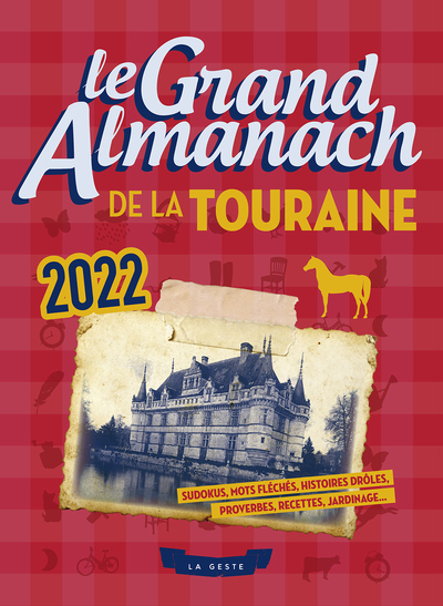 Picture of LE GRAND ALMANACH DE LA TOURAINE 2022