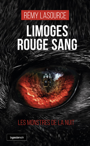 Picture of LIMOGES ROUGE-SANG - LES MONSTRES DE LA NUIT (COLL. GESTE NOIR)
