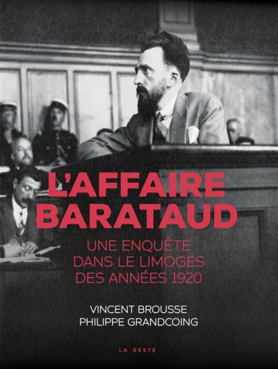 Picture of AFFAIRE BARATAUD UNE ENQUETE DANS LE LIMOGES DES ANNEES 20 (BP)