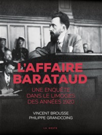 Picture of AFFAIRE BARATAUD UNE ENQUETE DANS LE LIMOGES DES ANNEES 20 (BP)