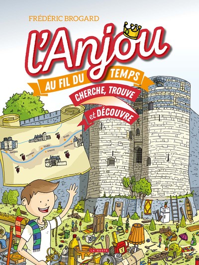 Image de L'Anjou au fil du temps - cherche, trouve et découvre