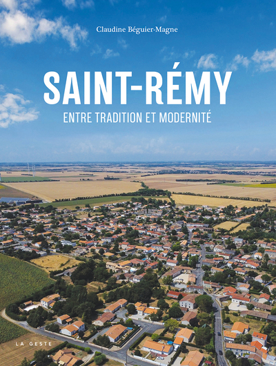 Image de SAINT-REMY ENTRE TRADITION ET MODERNITE