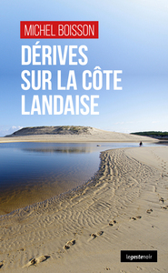 Image de DERIVE SUR LA COTE LANDAISE (GESTE) (COLL. GESTE NOIR)