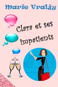 Picture of Clara et ses impatients