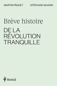 Picture of Brève histoire de la Révolution tranquille