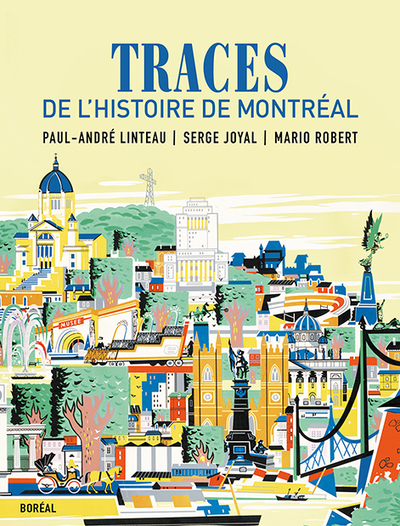Picture of Traces de l'histoire de Montréal