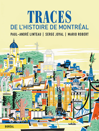 Picture of Traces de l'histoire de Montréal