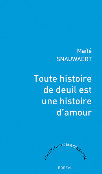 Picture of Toute histoire de deuil est une histoire d'amour