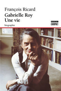 Image de Gabrielle Roy, Une Vie