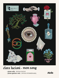 Image de CLARA LUCIANI : MON SANG - PIANO SOLO (FACILE) & PIANO - VOIX - GUITARE (INTERMEDIAIRE)