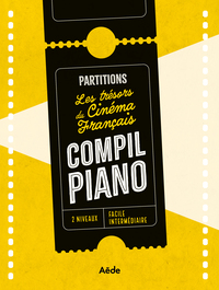 Image de LES TRESORS DU CINEMA FRANCAIS - 21 TITRES POUR PIANO ( 2 NIVEAUX FACILE ET INTERMEDIAIRE )
