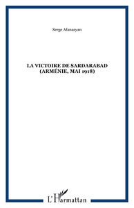 Image de La victoire de Sardarabad (Arménie, mai 1918)