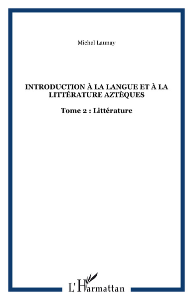 Image de Introduction à la langue et à la littérature aztèques