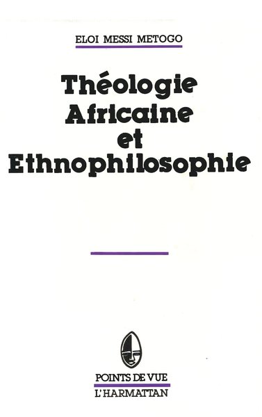 Picture of Théologie Africaine et ethnophilosophie