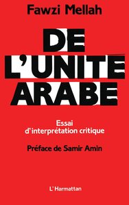 Image de De l'unité arabe (essai d'interprétation critique)