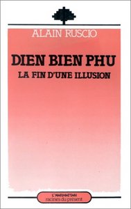 Image de Dien Bien Phu, la fin d'une illusion