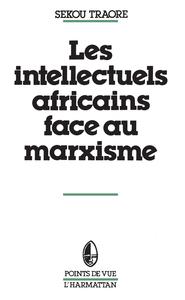 Image de Les intellectuels africains face au marxisme