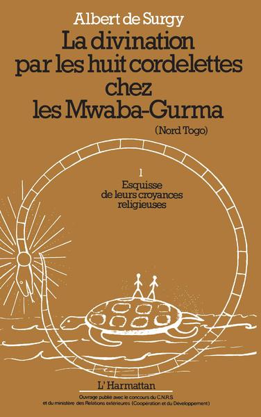 Picture of La divination par les huit cordelettes chez les Mwaba Gurma