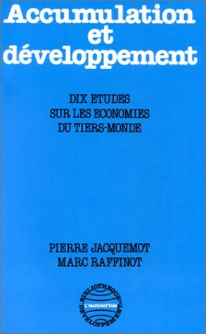 Picture of Accumulation et développement : dix études sur les économies du Tiers Monde