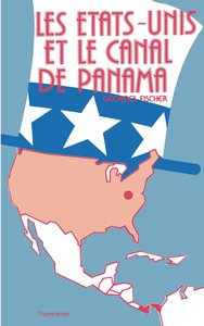 Image de Les Etats-Unis et le canal de Panama