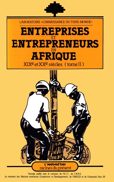 Picture of Entreprises et entrepreneurs en Afrique (XIXe et XXe)