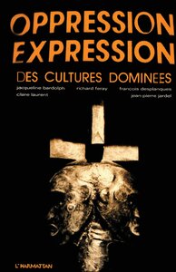 Picture of Oppression - Expression des cultures dominées