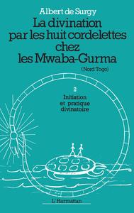 Picture of La divination par les huit cordelettes chez les Mwaba