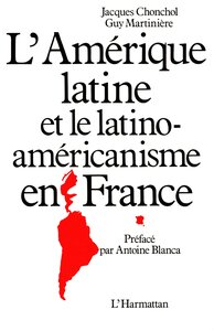 Image de L'Amérique Latine et le latino-américanisme en France