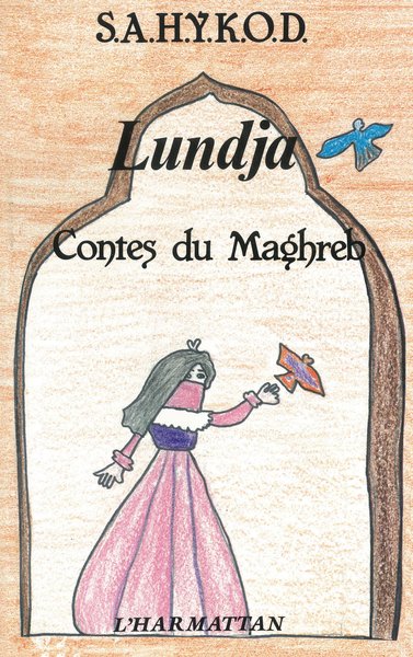 Image de Lundja, contes du Maghreb