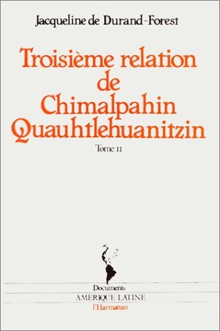 Image de Troisième relation de Chimalpahin Quauhtlehuanitzin