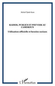 Image de Radios, publics et pouvoir au Cameroun