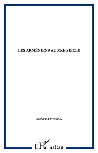 Image de Les Arméniens au XXe siècle