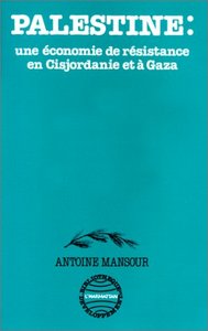 Picture of Palestine - une économie de résistance