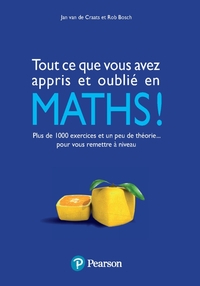 Image de Tout ce que vous avez appris et oublié en maths !
