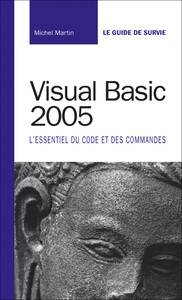 Picture of VISUAL BASIC 2005 L'ESSENTIEL DU CODE ET DES COMMANDES