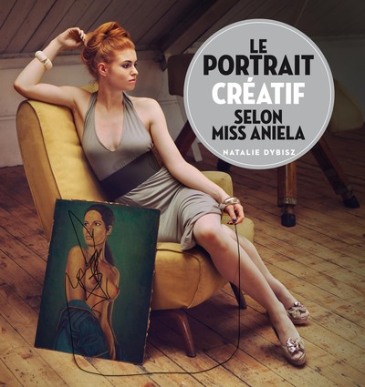 Image de LE PORTRAIT CRÉATIF SELON MISS ANIELA