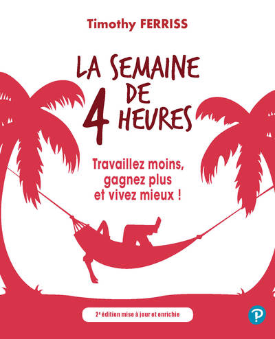 Image de La Semaine de 4 heures - 2e édition mise à jour et enrichie
