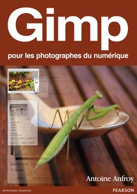 Image de GIMP POUR LES PHOTOGRAPHES DU NUMERIQUE