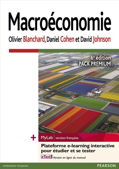 Image de MACROECONOMIE 6E, PACK PREMIUM FR (INCLUT LIVRE, MYLAB ET E TEXT EN FRANCAIS)