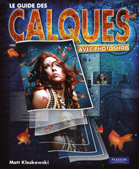 Picture of PHOTOSHOP: LE GUIDE DES CALQUES