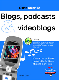 Image de GUIDE PRATIQUE BLOGS, PODCAST, VIDEOBLOGG
