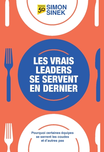 Image de Les Vrais leaders se servent en dernier